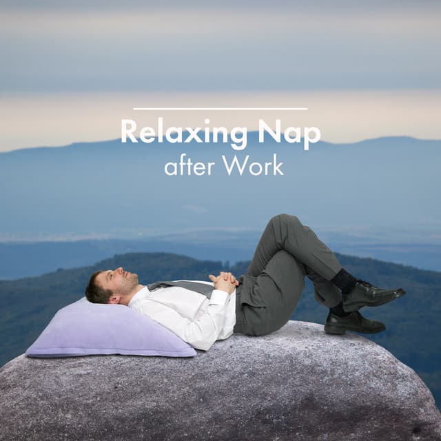 Relaxing Nap after Work - End Restless Sleep