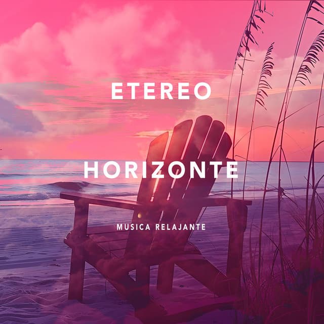 Etereo Horizonte - Música Relajante