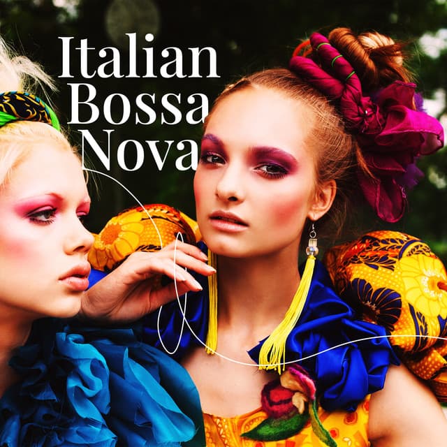 Italian Bossa Nova: Collezione strumentale liscia per vibrazioni estive positive - Morbido Jazz Musica