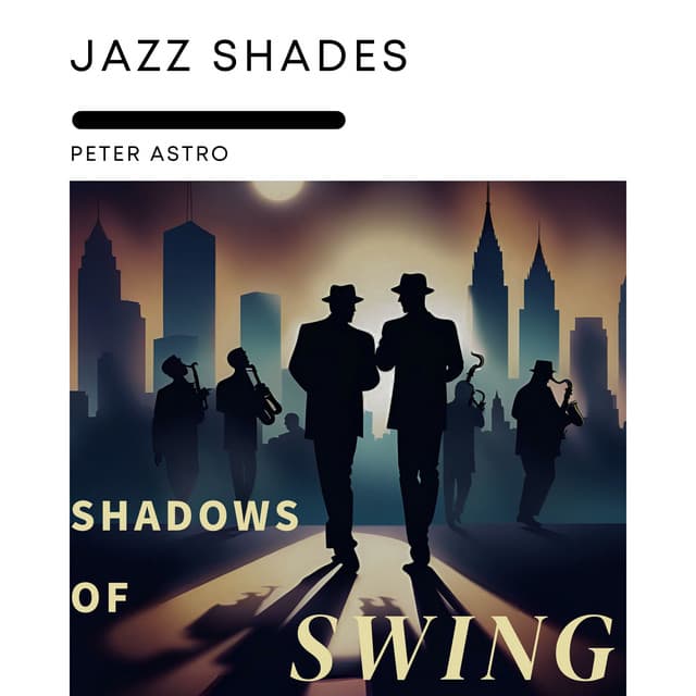 Shadows of Swing - Jazz Shades