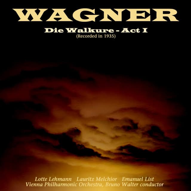 Wagner: Die Walkure Act 1 - Richard Wagner
