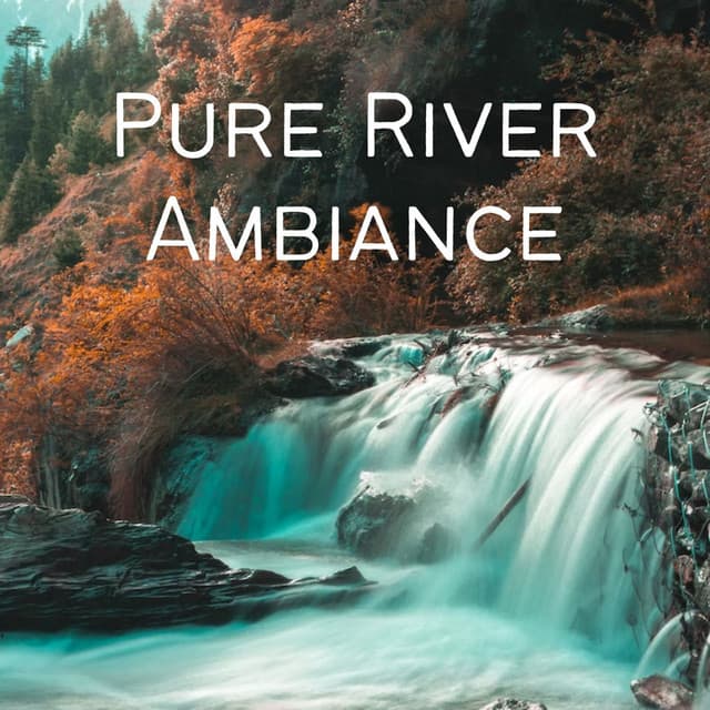 Pure River Ambiance - Yoga Music for Yoga Class
