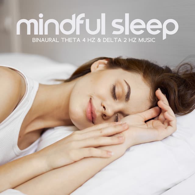 Mindful Sleep: Binaural Theta 4 Hz & Delta 2 Hz Music for Deep Conscious Sleep, Meditate While Sleeping, Bedtime Meditation - Healing Frequency Music Zone