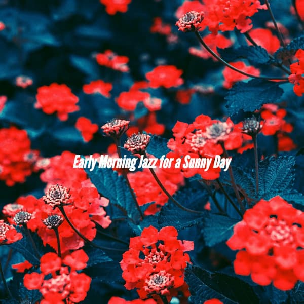 Early Morning Jazz for a Sunny Day - Música para Desayuno