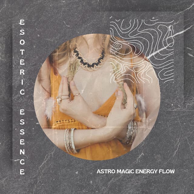 Astro Magic Energy Flow - Esoteric Essence