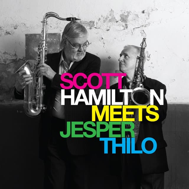 Meets Jesper Thilo - Scott Hamilton
