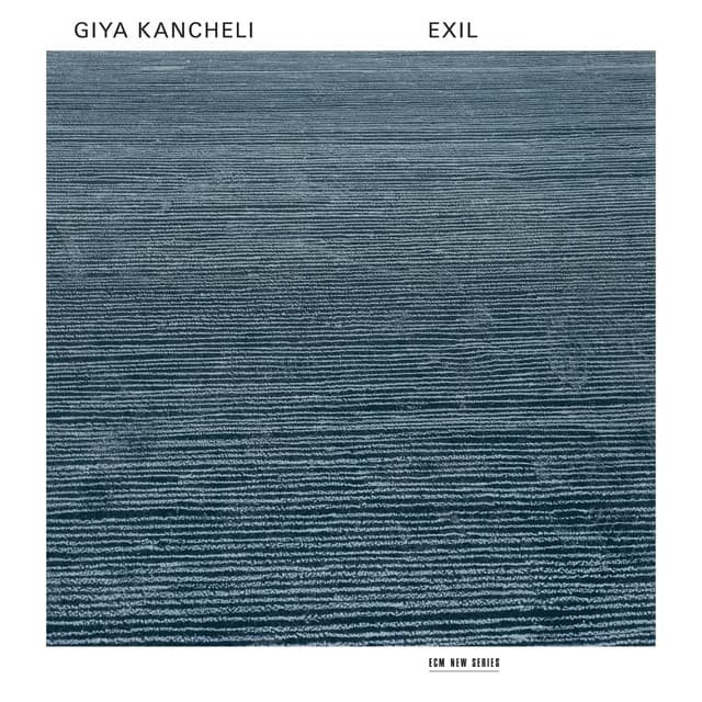 Kancheli: Exil - Giya Kancheli
