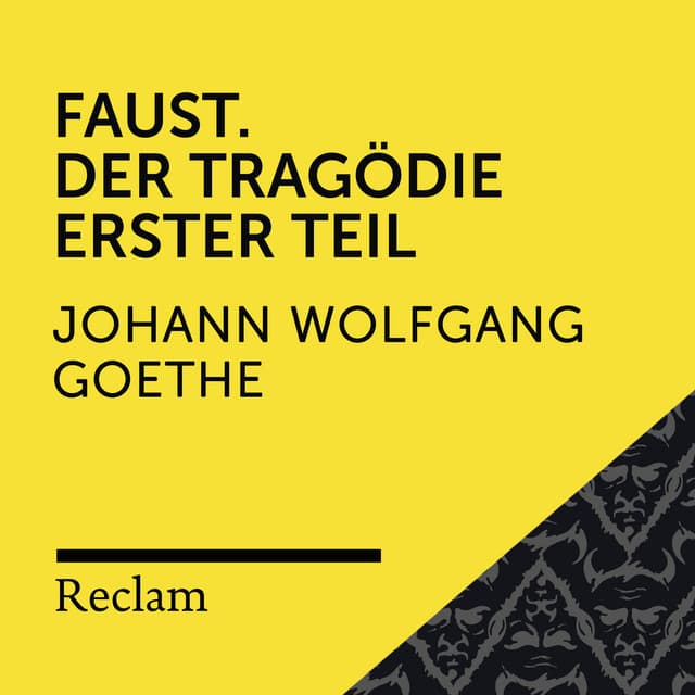 Goethe: Faust. Der Tragödie Erster Teil - Reclam Hörbücher