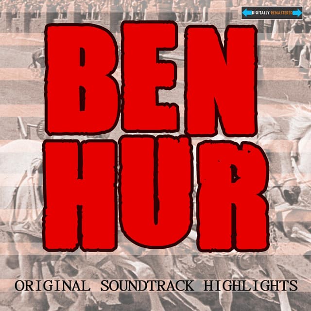 Ben Hur's Original Soundtrack Highlights - Miklós Rózsa