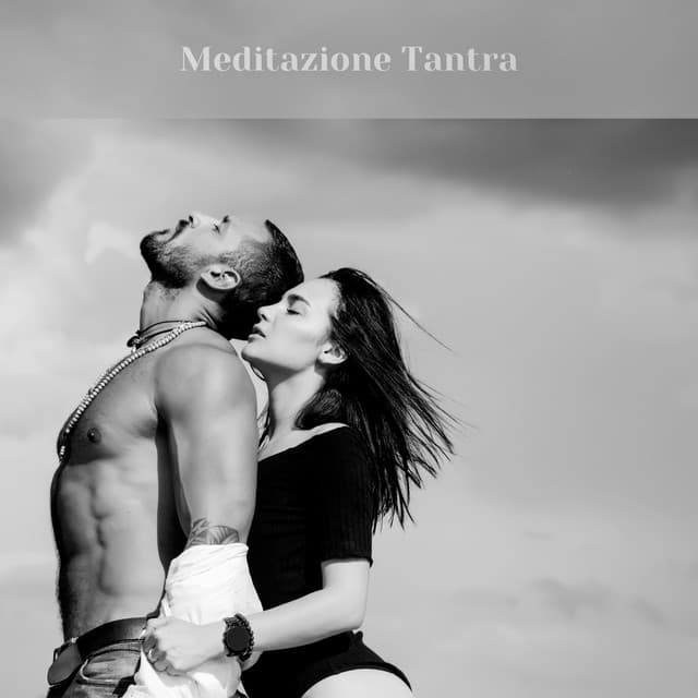 Meditazione Tantra: Sesso Tantrico, Musica Ambientale Sessuale, Sentimenti Sessuali, Kamasutra e Musica di Sottofondo per gli Amanti - Musica tantrica consort