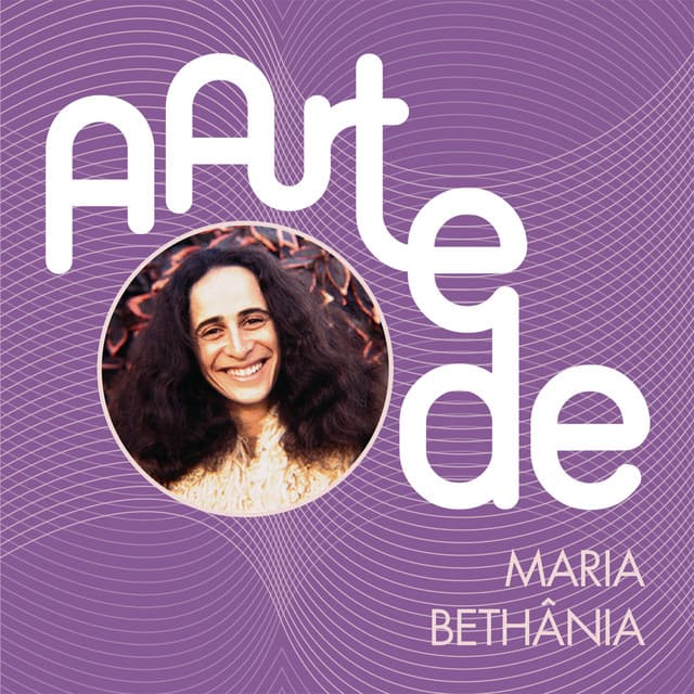 A Arte De Maria Bethânia - Maria Bethânia