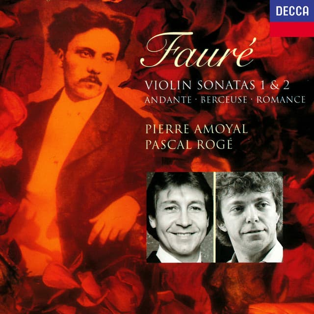 Fauré: Violin Sonatas Nos. 1 & 2, Andante, Romance, Berceuse etc - Gabriel Fauré