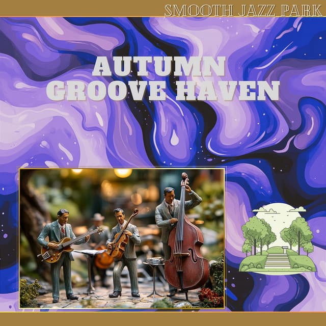 Autumn Groove Haven - Smooth Jazz Park