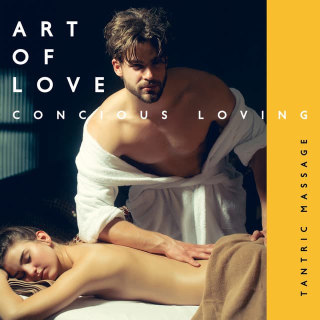 Art of Love. Concious Loving. Tantric Massage. - Tantra & Pleasure