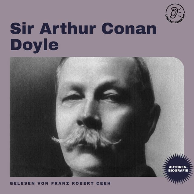 Sir Arthur Conan Doyle - Lauscher Hörbücher
