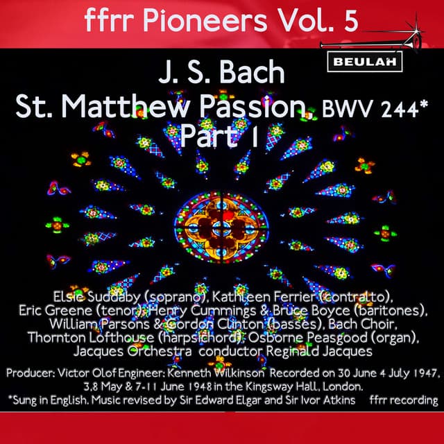 Ffrr Pioneers, Vol. 5: J. S. Bach - St. Matthew Passion, BWV 244, Pt. 1 - Johann Sebastian Bach