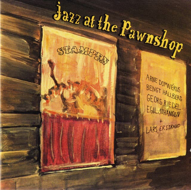 Jazz at the Pawnshop - Arne Domnérus