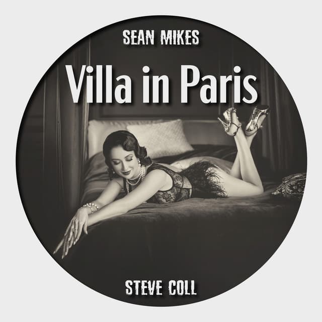 Villa in Paris: Old Romantic Love - Sean Mikes