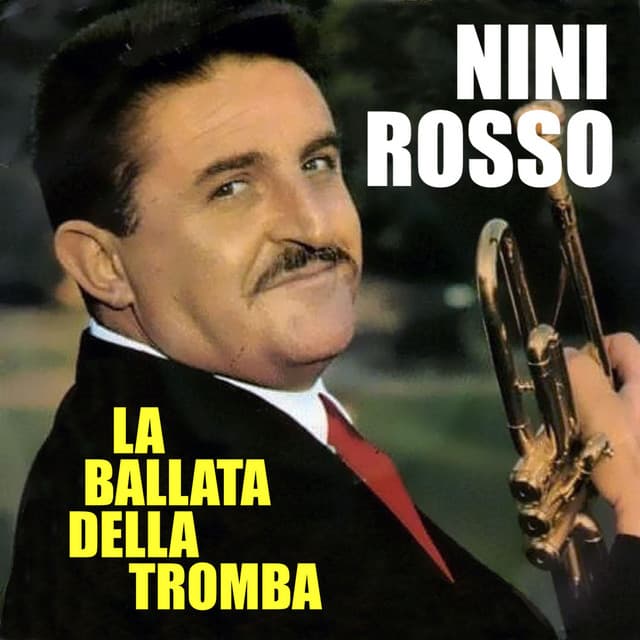 Nini Rosso - Ballata della tromba - Nini Rosso