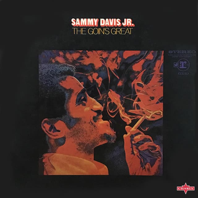 The Goin's Great - Sammy Davis Jr.