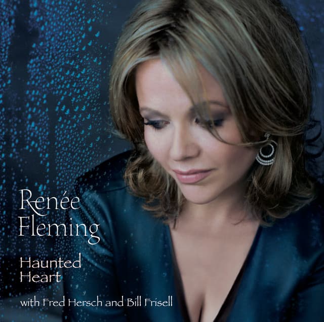 Haunted Heart - Renée Fleming