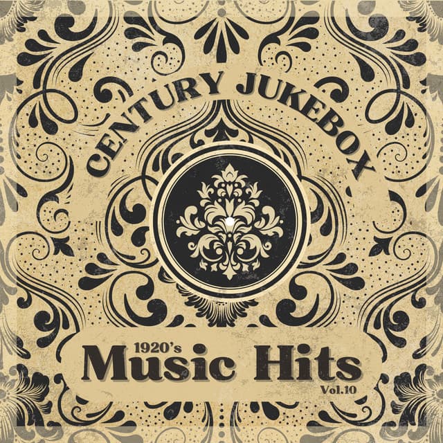 1920's Music Hits, Vol.10 - Century Jukebox