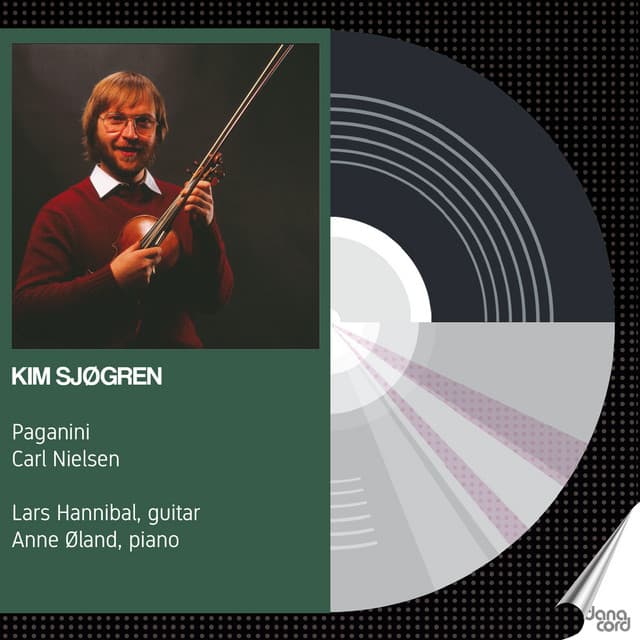 Kim Sjøgren plays Paganini and Carl Nielsen - Kim Sjøgren