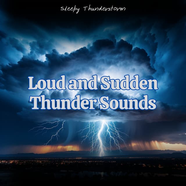 Sleepy Thunderstorm