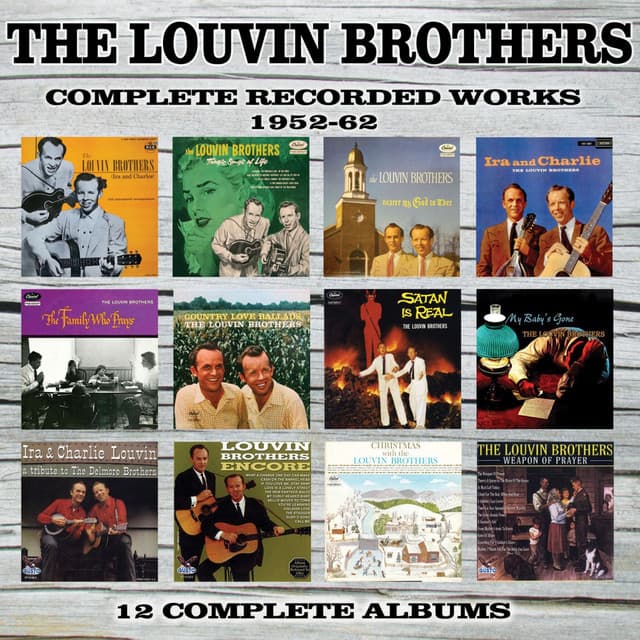 Complete Recorded Works 1952-62 - The Louvin Brothers