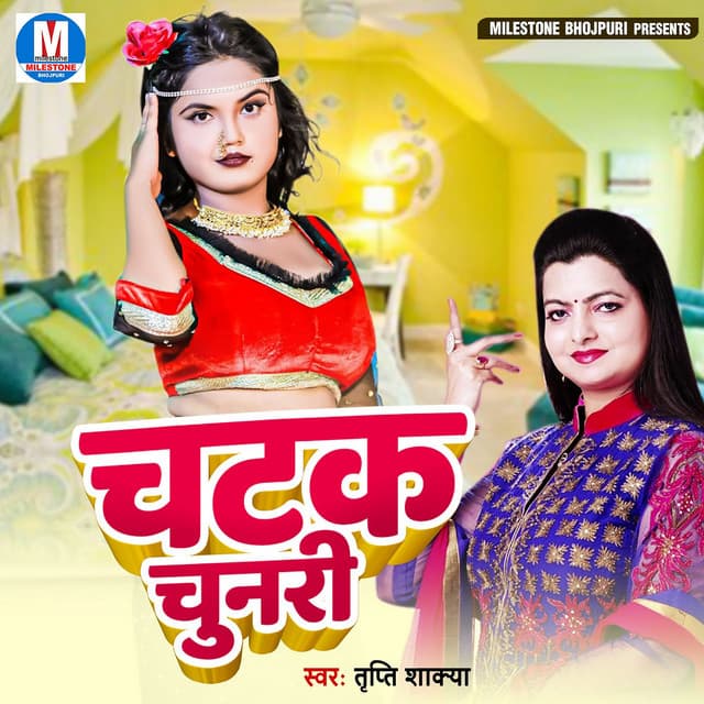 Chatak Chunari - Tripti Shakya