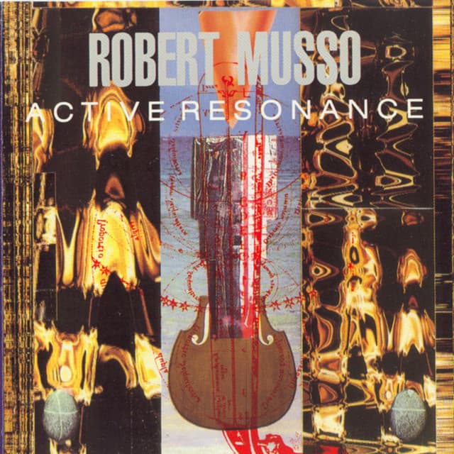 Active Resonance - Robert Musso