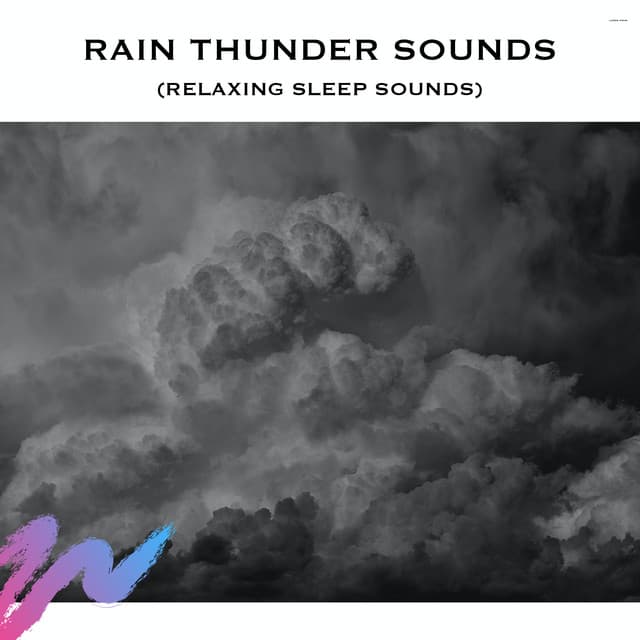 Rain Thunder Sounds - Rain Radiance