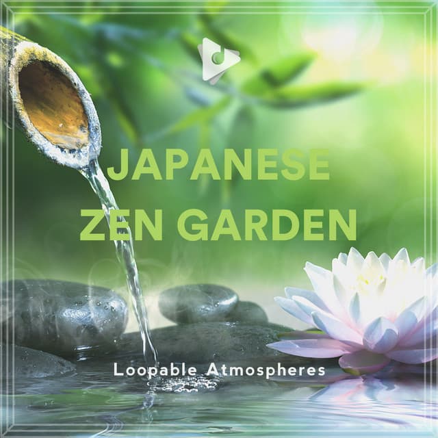 Japanese Zen Garden - Loopable Atmospheres