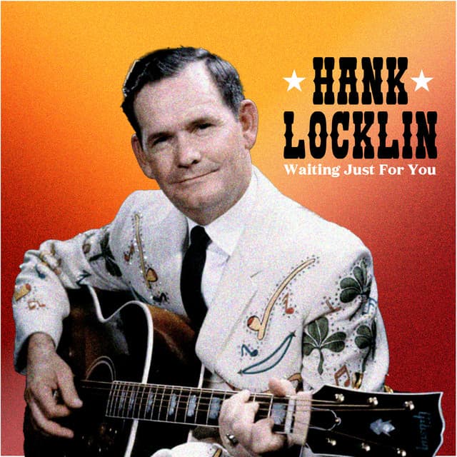 Waiting Just For You - Hank Locklin
