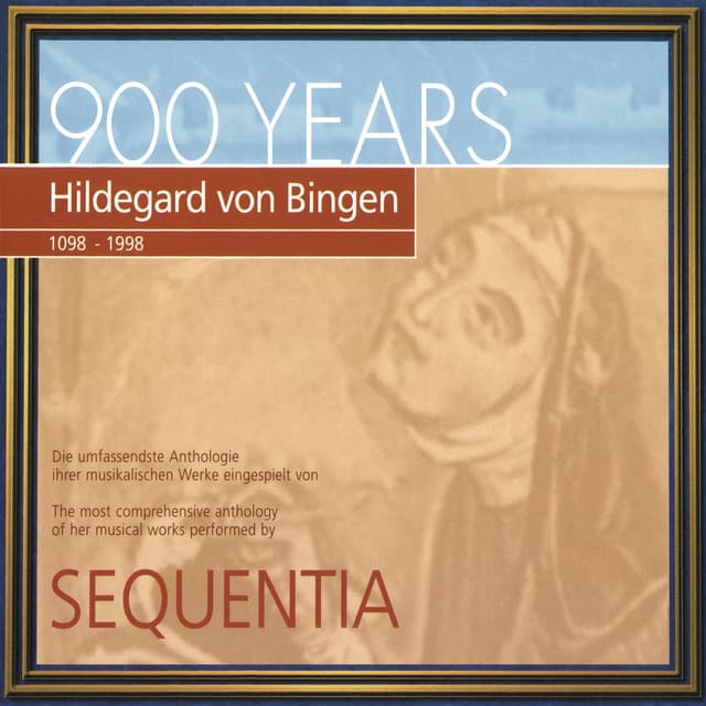 Sequentia: Hildegard von Bingen - Hildegard von Bingen