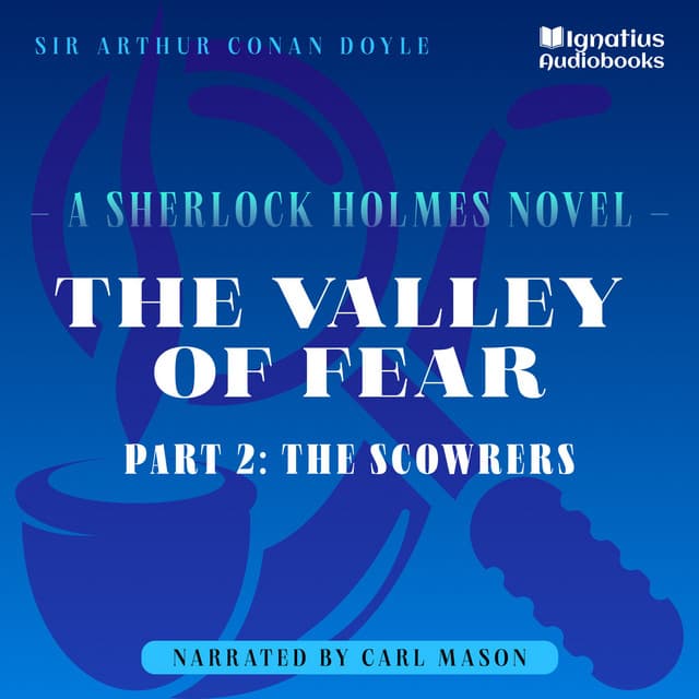 The Valley of Fear - Sherlock Holmes Audiobooks