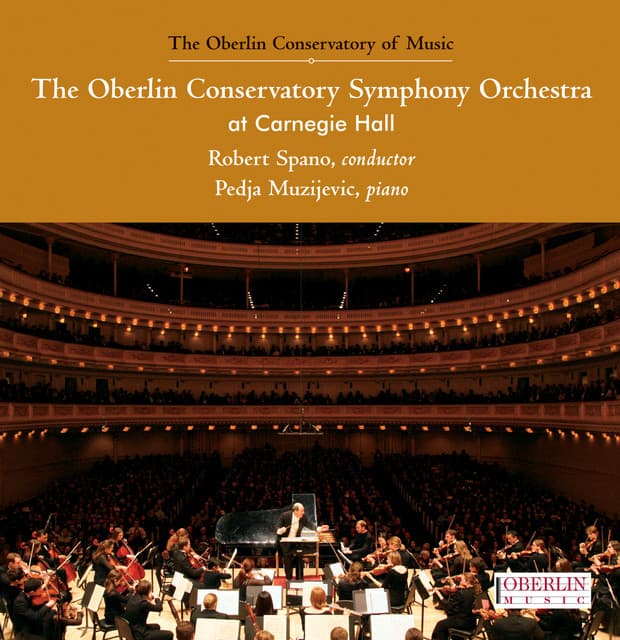 The Oberlin Conservatory Symphony Orchestra at Carnegie Hall - Pedja Muzijevic