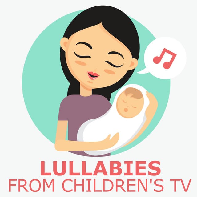 Lullabies from Children's TV - songs for children