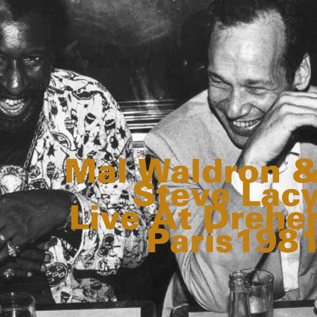Live at Dreher Paris 1981 - Mal Waldron