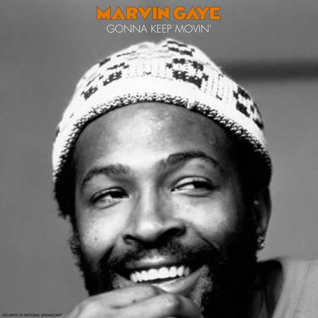 Gonna Keep Movin' - Marvin Gaye