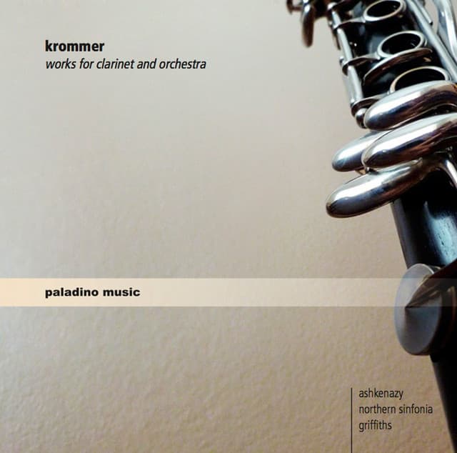 Krommer: Works for Clarinet & Orchestra - Franz Krommer