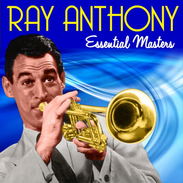 Essential Masters - Ray Anthony