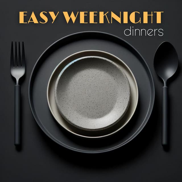 Easy Weeknight Dinners - Restaurant Jazz Music Collection