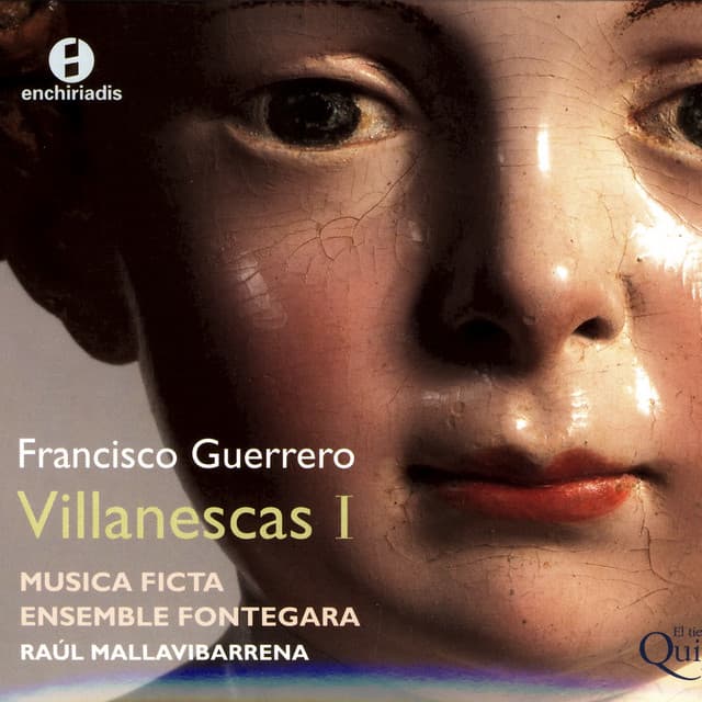 Francisco Guerrero: Villanescas I - Francisco Guerrero