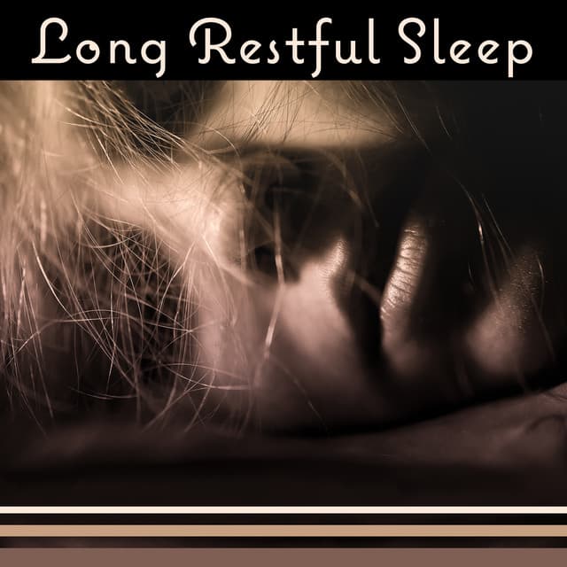Long Restful Sleep - Insomnia Cure Music Society