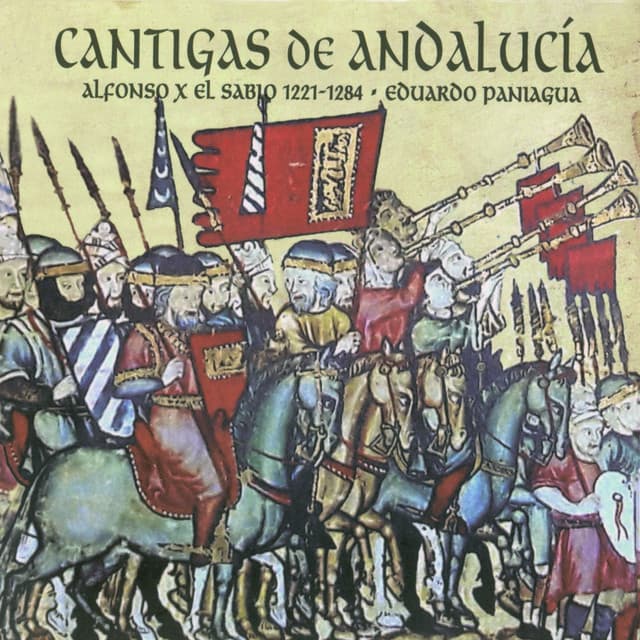 Cantigas de Andalucía - Alfonso X El Sabio