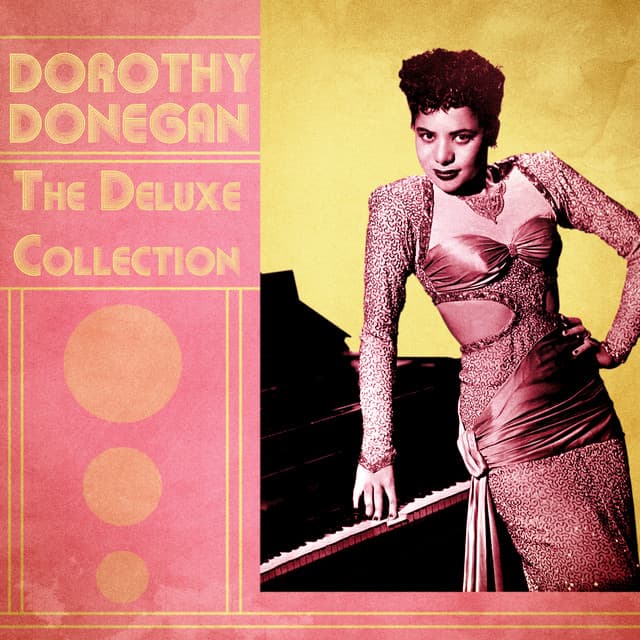 The Deluxe Collection - Dorothy Donegan