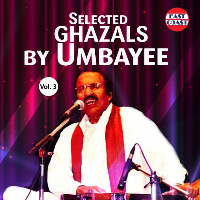Selected Ghazals By Umbayee, Vol. 3 - Umbayee