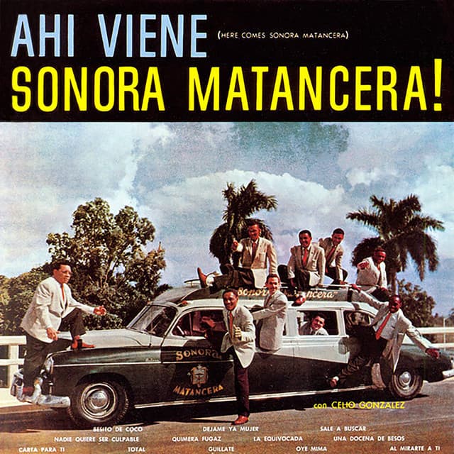 Ahí Viene Sonora Matancera! - La Sonora Matancera