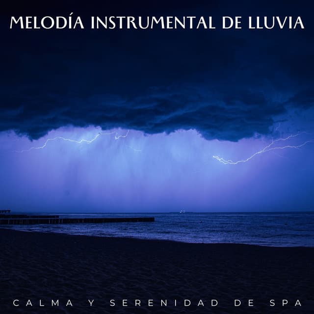 Melodía Instrumental De Lluvia: Calma Y Serenidad De Spa - Musicas de Piano Masters